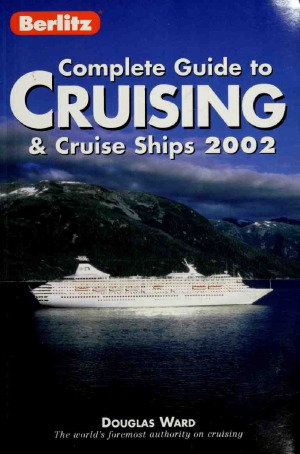 Complete Guide to Cruising & Cruise Ships 2002