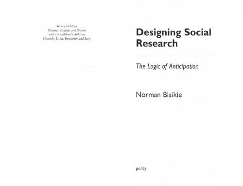 Designing social research : The logic of anticipation