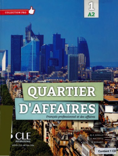 Quartier d’affaires: Livre de l’eleve