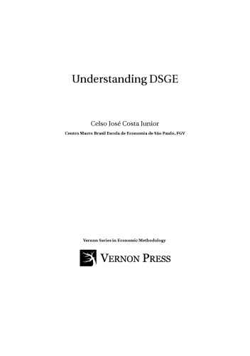 Understanding DSGE Models: Theory and Applications