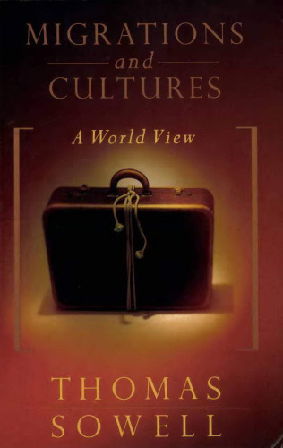 Migrations and Cultures: A World View