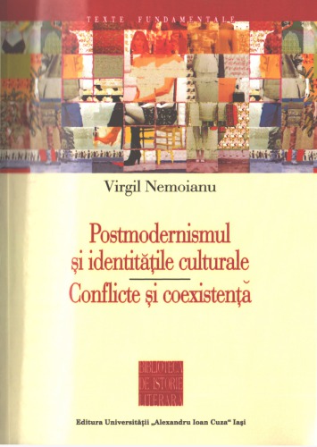 Postmodernismul și idențitătile culturale: Conflicte și coexistență