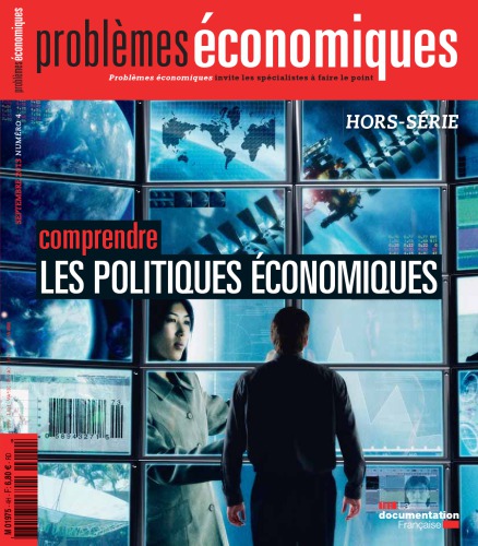 Problèmes économiques - Comprendre les politiques économiques