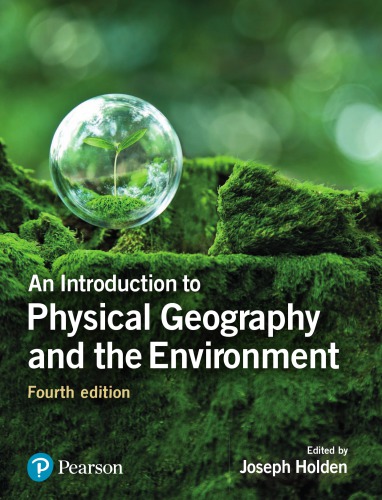An Introduction to Physical Geography and the Environment