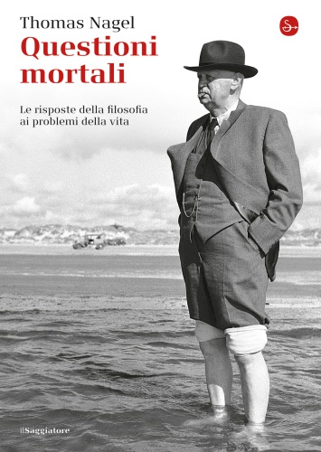 Questioni mortali. Le risposte della filosofia ai problemi della vita