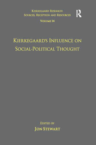 Kierkegaard’s Influence on Social-Political Thought