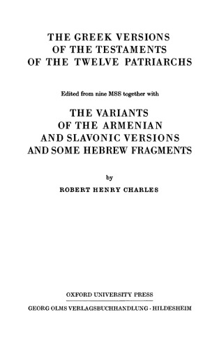 The Greek Versions of the Testaments of the Twelve Patriarchs