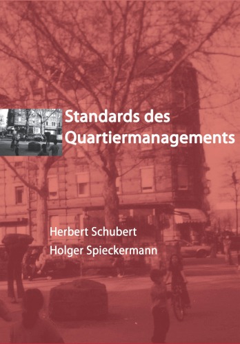 Standards des Quartiermanagements. Handlungsgrundlagen für die Steuerung einer integrierten Stadtteilentwicklung