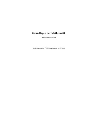 Grundlagen der Mathematik [Lecture notes]