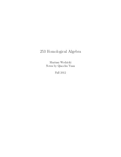 253 Homological Algebra [Lecture notes]