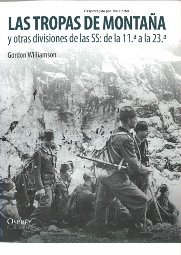 Las Tropas de Montaña y otras divisiones de las SS de la 11 a la 23