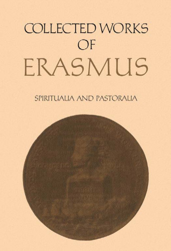 Spiritualia and Pastoralia: Disputatiuncula de taedio, pavore, tristicia Iesu / Concio de immensa Dei misericordia / Modus orandi Deum / Explanatio ... ad mortem