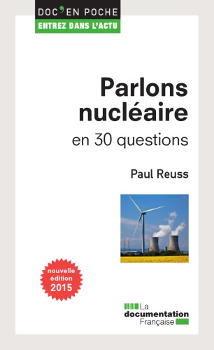 Parlons nucléaire en 30 questions
