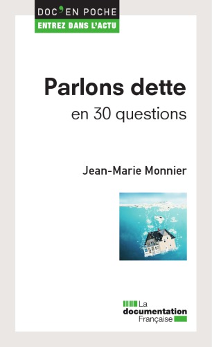 Parlons dette en 30 questions