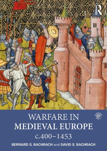 Warfare in Medieval Europe c.400-1453