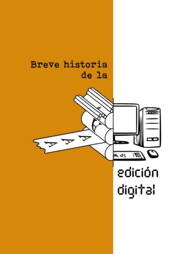 Breve historia de la edición digital