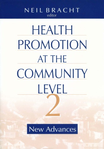 Health Promotion at the Community Level: New Advances