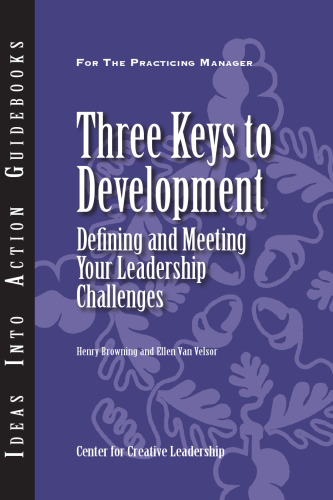 Three Keys to Development: Defining and Meeting Your Leadership Challenges