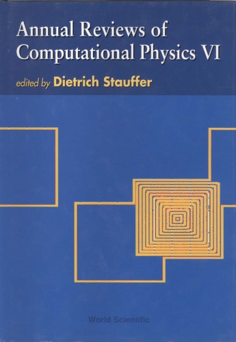 Annual Reviews of Computational Physics VI