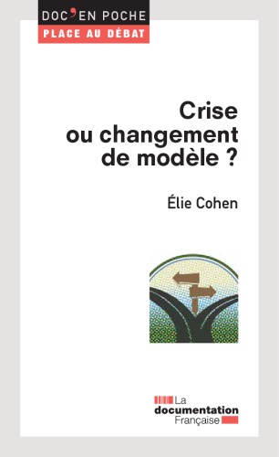 Crise ou changement de modèle