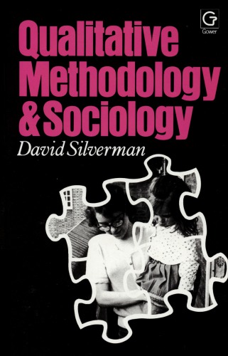 Qualitative Methodology and Sociology: Describing the Social World