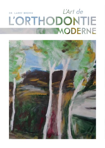 L’art de l’orthodontie moderne