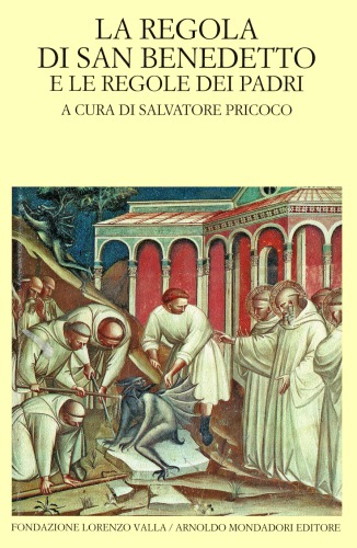 La regola di san Benedetto e le regole dei Padri