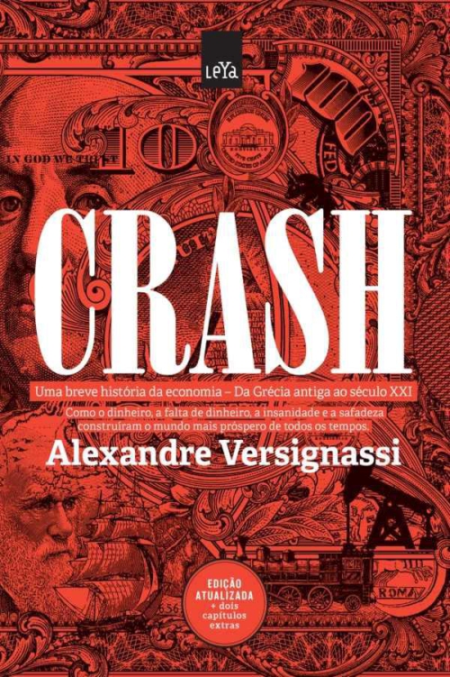 Crash : uma breve história da economia:  da Grécia Antiga ao século XXI