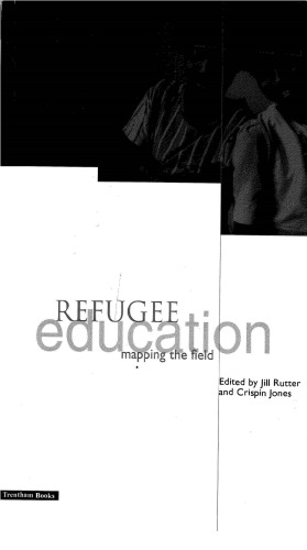 Refugee Education: Mapping the Field