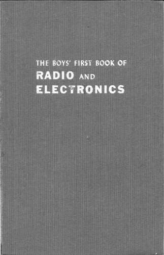 The Boys’ First Book of Radio and Electronics