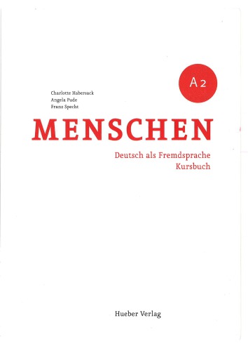 Menschen. Deutsch als Fremdsprache Kursbuch (A2)