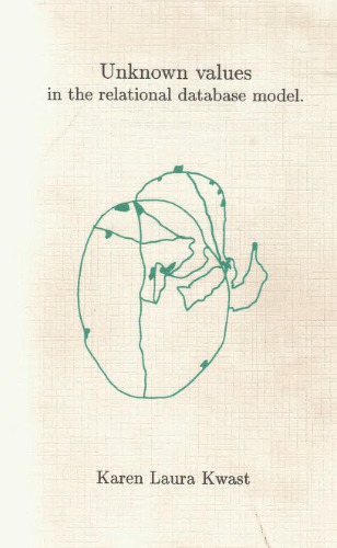 Unknown values the relational database model [PhD Thesis]