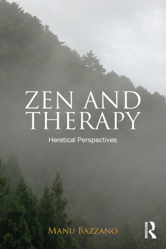 Zen and Therapy: Heretical Perspectives