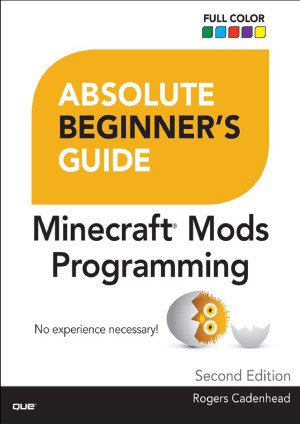 Absolute Beginner's Guide to Minecraft Mods Programming
