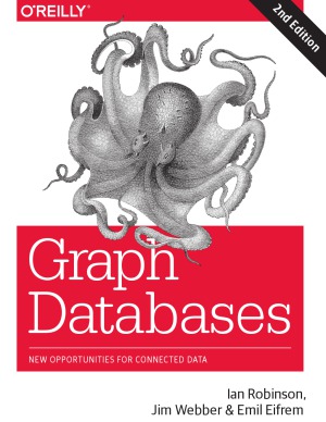Graph Databases  New Opportunities For Connected Data