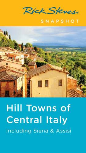 Hill Towns of Central Italy: Including Siena & Assisi