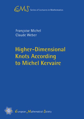 Higher-Dimensional Knots According to Michel Kervaire