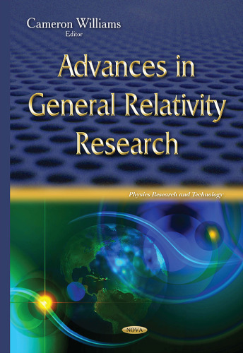 Advances in general relativity research