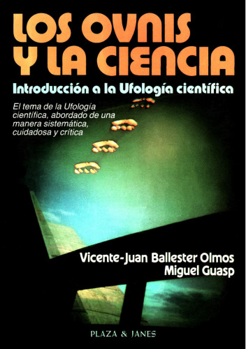 Los ovnis y la ciencia. Introducción a la Ufología científica