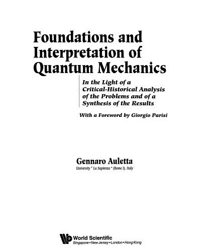 Foundations and Interpretation of Quantum Mechanics
