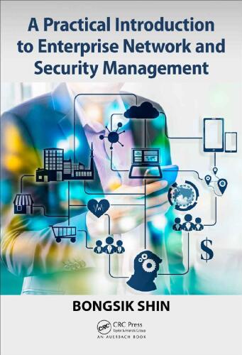 A Practical Introduction to Enterprise Network and Security Management