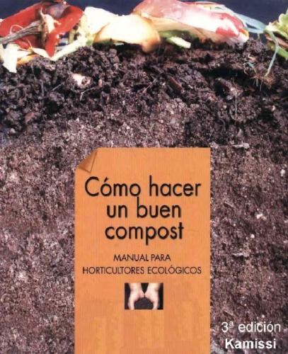 Como Hacer Un Buen Compost