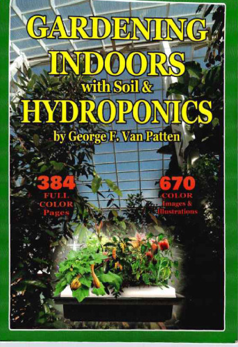 Gardening indoors with soil and hydroponics