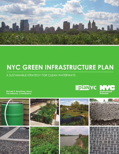 NYC green infrastructure plan: a sustainable strategy for clean waterways (executive summary)