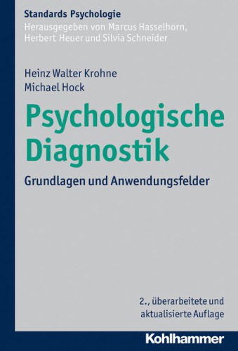 Psychologische Diagnostik : Grundlagen und Anwendungsfelder.