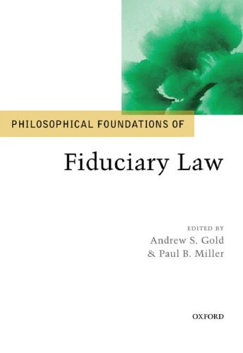 Philosophical foundations of fiduciary law