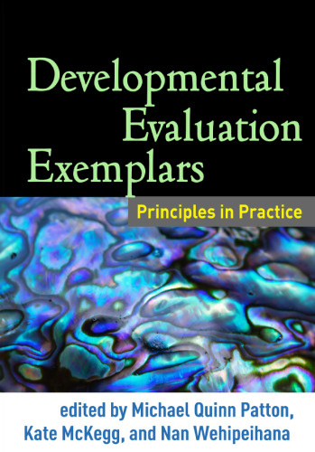 Developmental evaluation exemplars : principles in practice