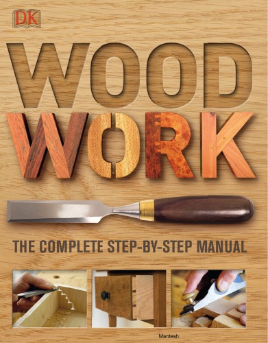 Woodwork : the complete step-by-step manual