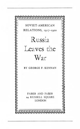 Soviet-American relations, 1917-1920, vol. 1.
