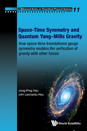 Space-time symmetry and quantum Yang-Mills gravity : how space-time translational gauge symmetry enables the unification of gravity with other forces